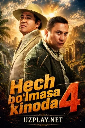 Hech bo'lmasa kinoda 4