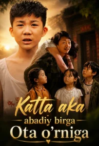 Katta aka abadiy birga Ota o'rniga 2026 Koreya seriali Uzbek tilida Barcha qismlar