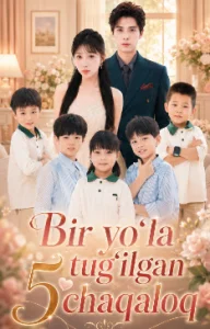Bir yo'la tug'ilgan 5-ta chaqaloq 1-2-3-4-5-10-20-30-50-70 Qism drama koreya seriali uzbek tilida Barcha qismlar
